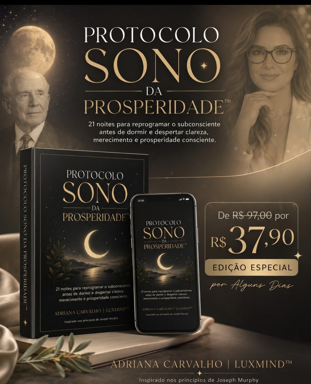 Protocolo Sono da Prosperidade — Adriana Carvalho e Joseph Murphy